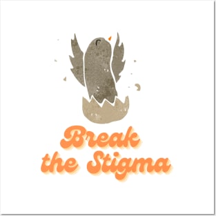 Cute Bird Break the Stigma Posters and Art